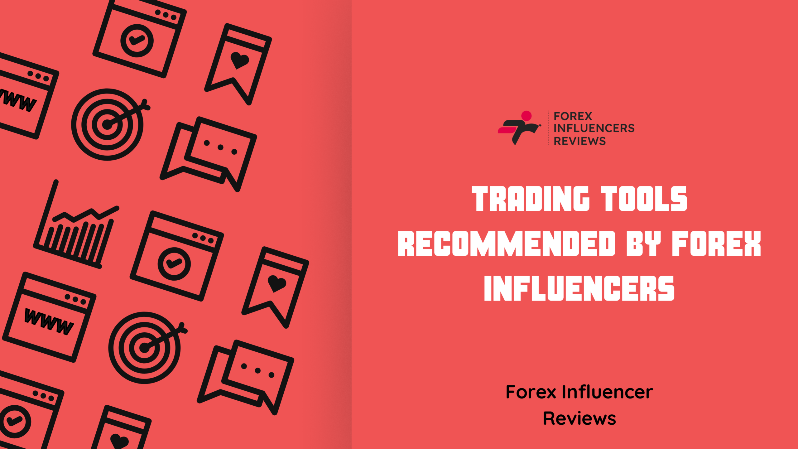 Trading Tools Recommended by Forex Influencers