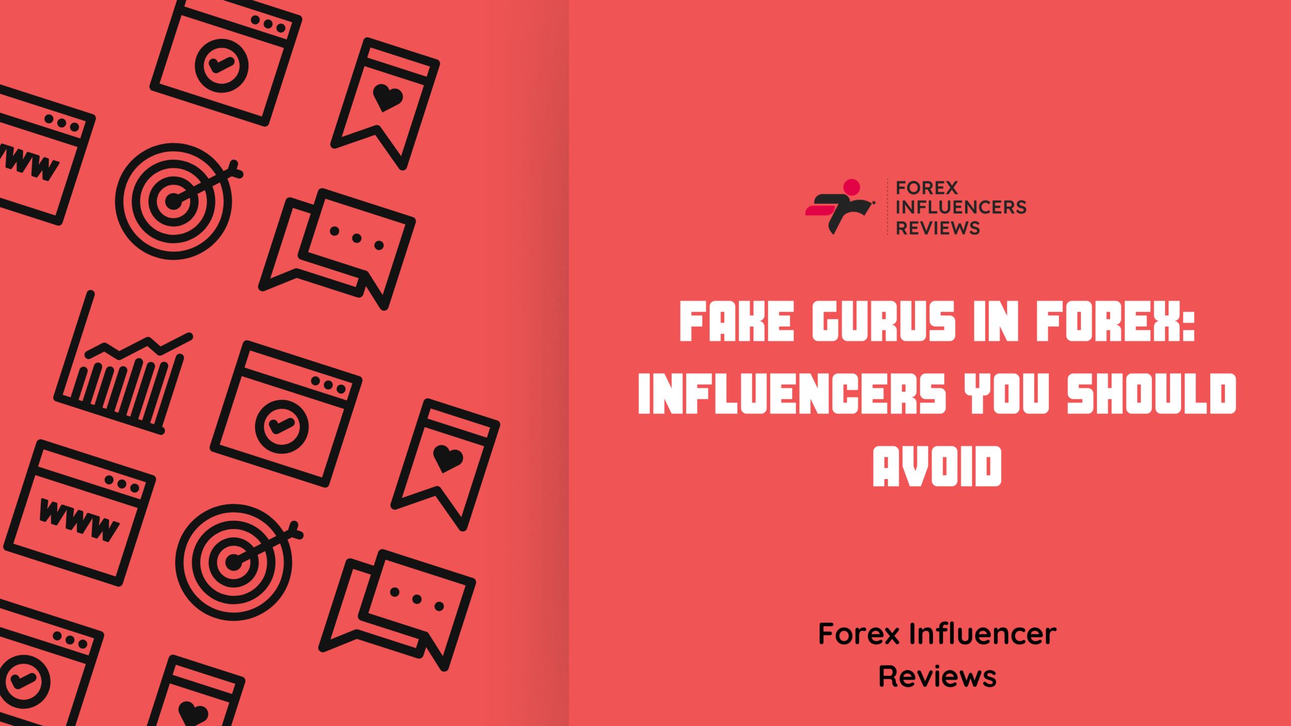 Fake Gurus in Forex: Influencers You Should Avoid