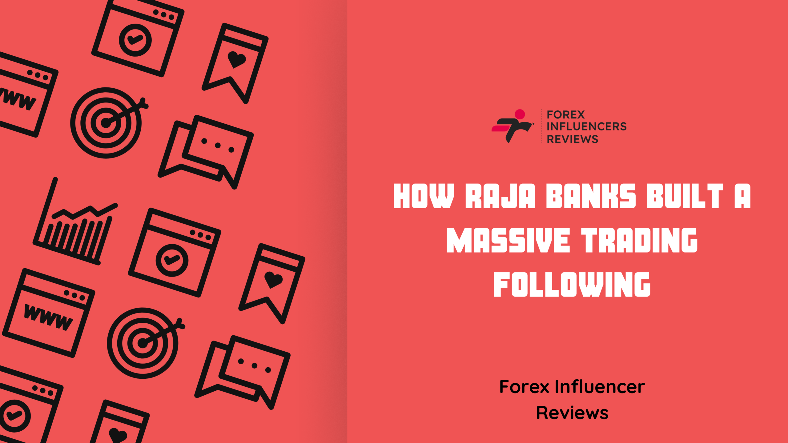 How Raja Banks Built a Massive Trading Following