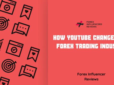 How YouTube Changed the Forex Trading Industry