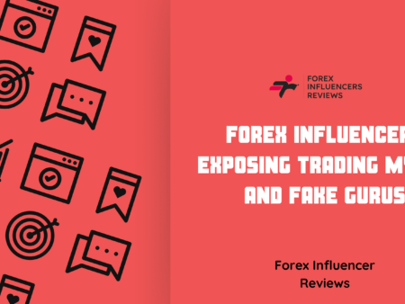 Forex Influencers Exposing Trading Myths and Fake Gurus