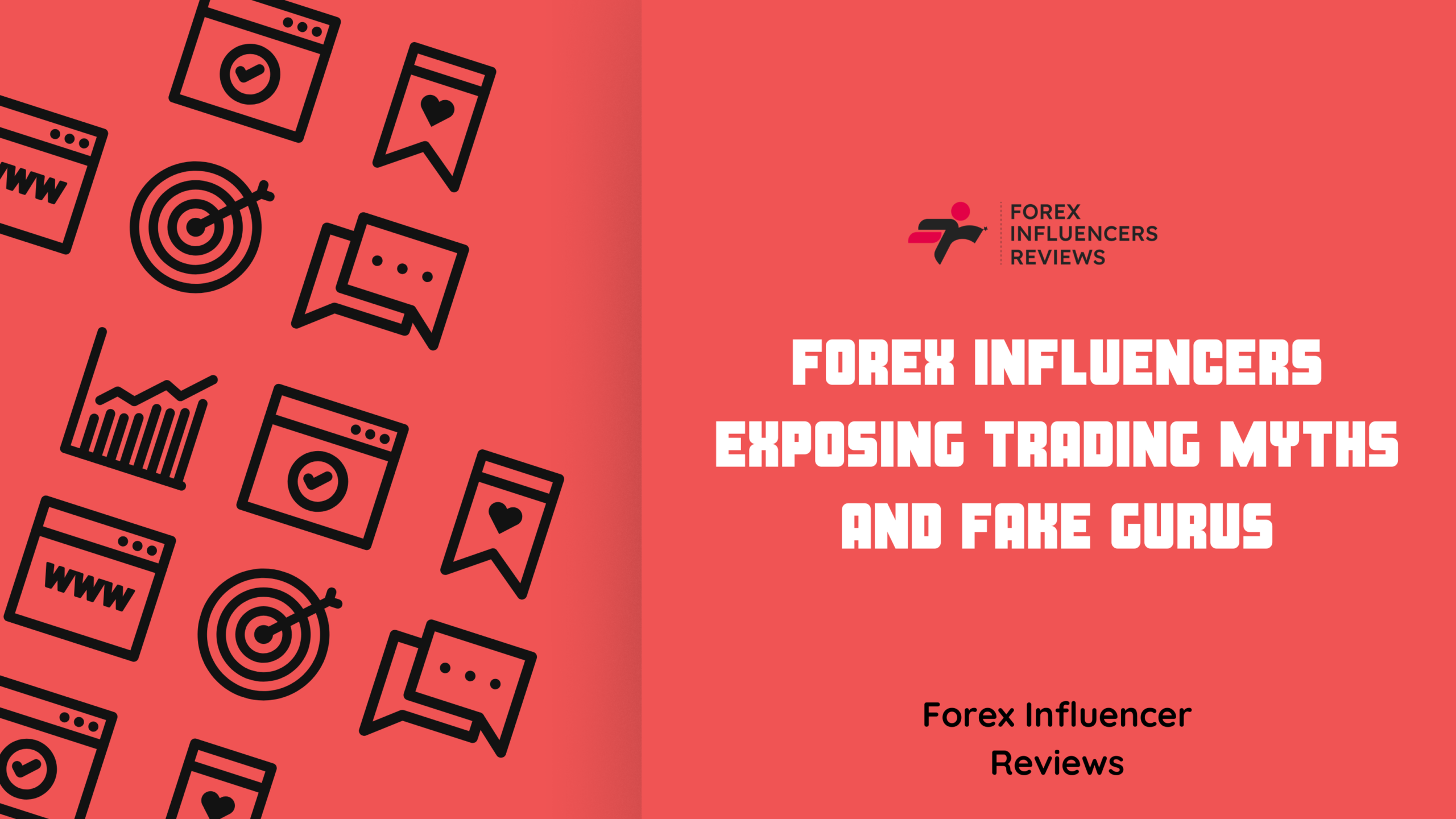Forex Influencers Exposing Trading Myths and Fake Gurus