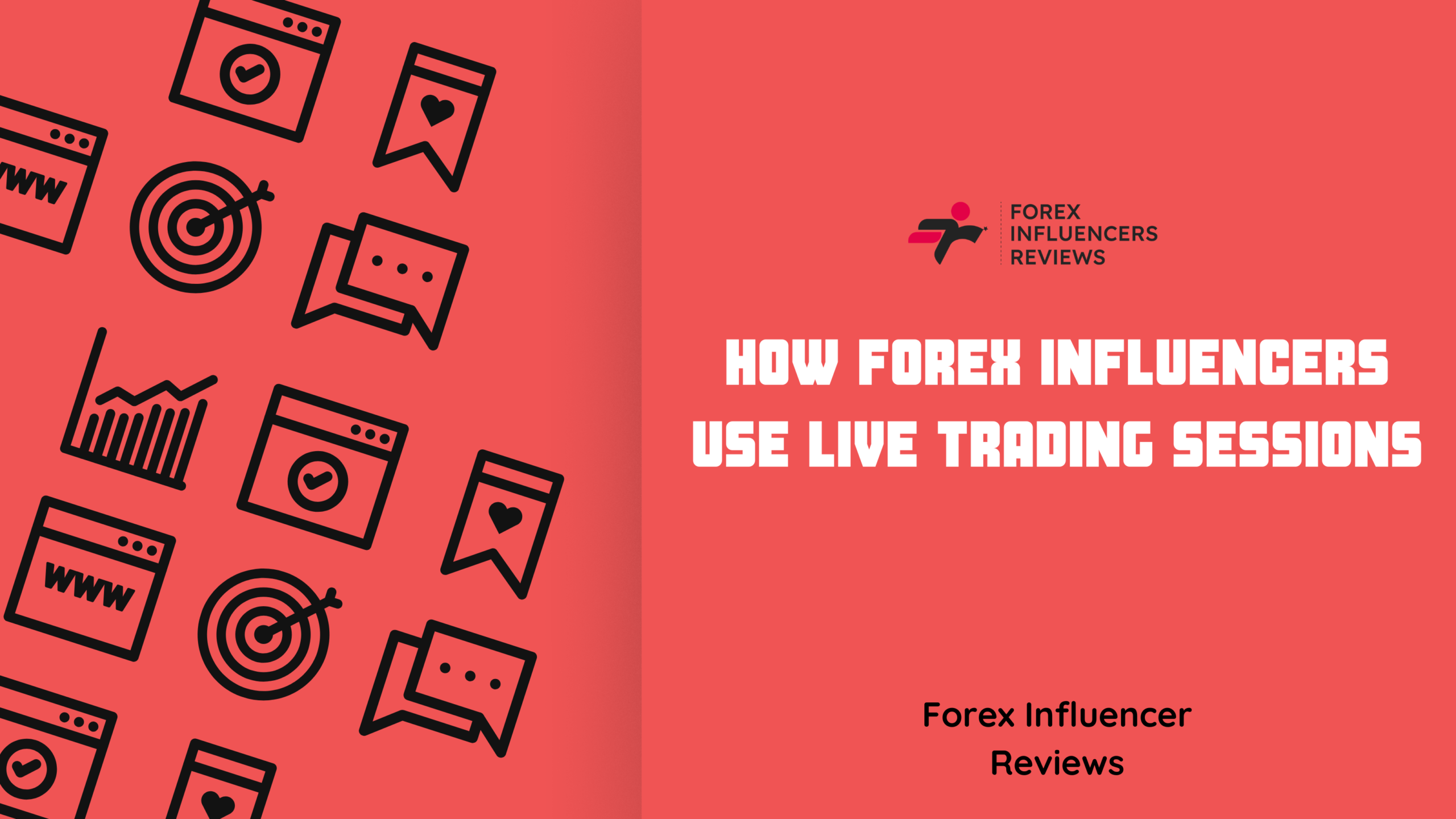 How Forex Influencers Use Live Trading Sessions